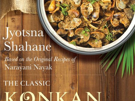 The Classic Konkan Cookbook (Jyotsna Shahane) Online Sale