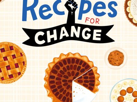 Recipes for Change: 12 Dishes Inspired by a Year in Black History (Michael Platt, Alleanna Harris) Fashion