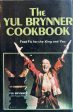 (Celebrity) Yul Brenner & Susan Reed. The Yul Brenner Cookbook: Food Fit for the King and You Cheap