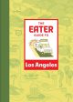 The Eater Guide to Los Angeles (Eater) Discount