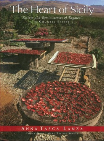 (Italian) The Heart of Sicily: Recipes and Reminiscences of Regaleali, A Country Estate.  (Anna Tasca Lanza) *SIGNED* Cheap