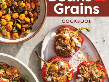 The Complete Beans and Grains Cookbook: A Comprehensive Guide with 450+ Recipes (America s Test Kitchen) For Discount