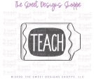 TEACH Crayon - Cookie Cutter Supply