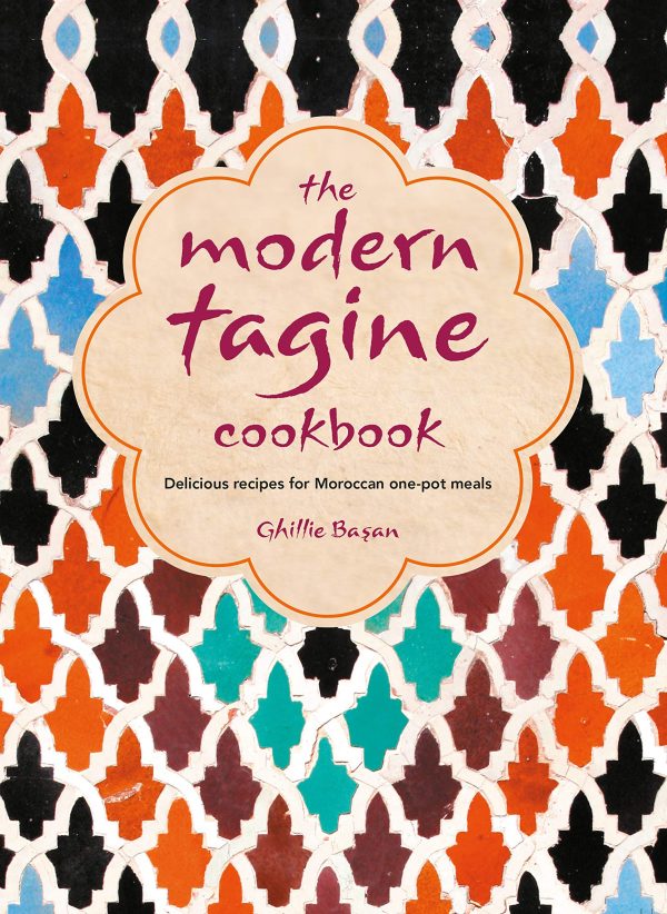 The Modern Tagine Cookbook (Ghillie Basan) Sale