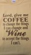 Lord, Give me Coffee and Wine funny to-shirt Hot on Sale