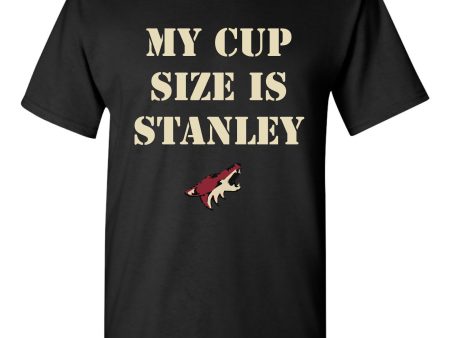 My Cup Size is Stanley Arizona Coyotes t-shirt on Sale