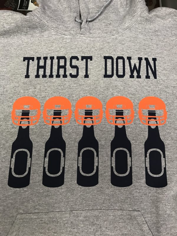 Thirst Down Football and Drinking Fan Hoodie and T-Shirt - Customize Hot on Sale