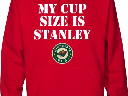 My Cup Size is Stanley - Minnesota Wild Hoodie Fashion