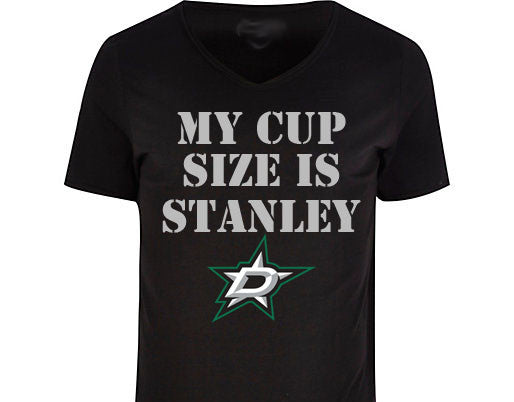 My Cup Size is Stanley Dallas Stars t-shirt Discount