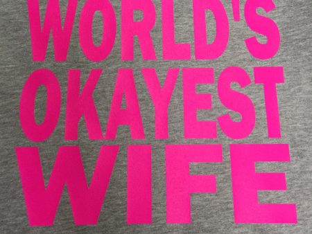 World s Okayest Wife T-Shirt For Discount