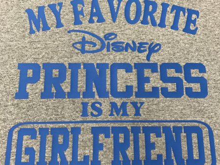 My Favorite Disney Princess is my Girlfriend T-Shirt Discount