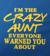 I m the Crazy Aunt Everyone Warned You About For Cheap