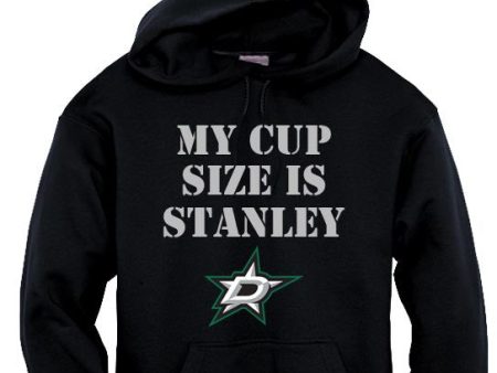 My Cup Size is Stanley - Dallas Stars Hoodie Cheap