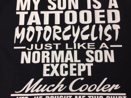 My Son is a Tattoed Motorcyclist T-Shirt Online Hot Sale