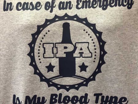 In case of an emergency IPA is my blood type T-Shirt Online now