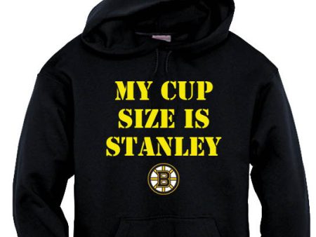 My Cup Size is Stanley - Boston Bruins Hoodie Supply