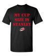 My Cup Size is Stanley North Carolina Hurricanes t-shirt Online