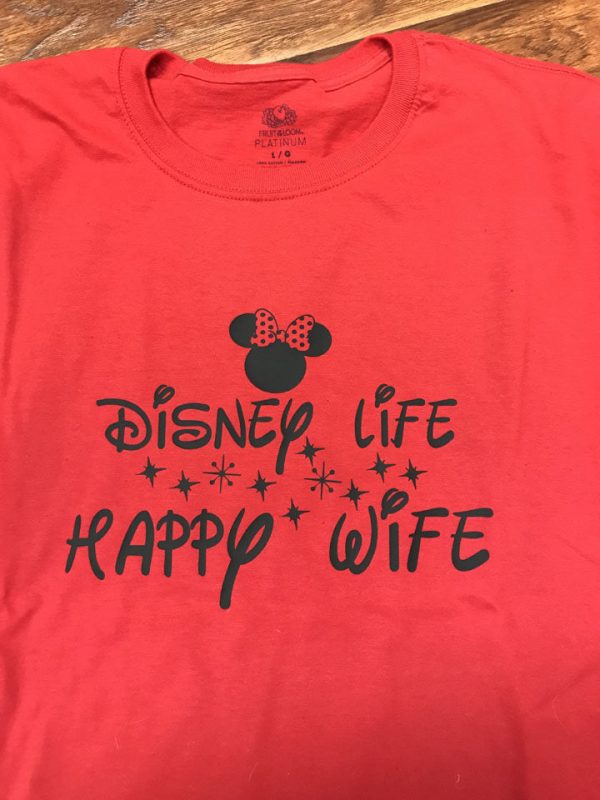 Disney Life, Happy Wife T-Shirt Sale