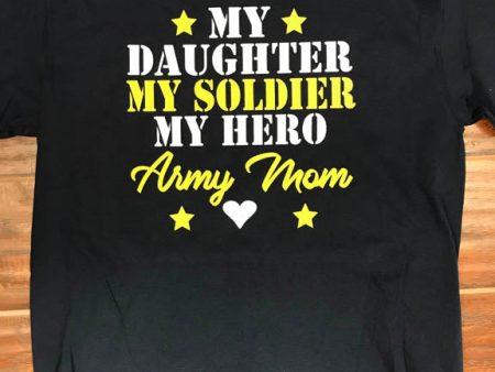 Army Mom of a Daughter Soldier T-Shirt on Sale