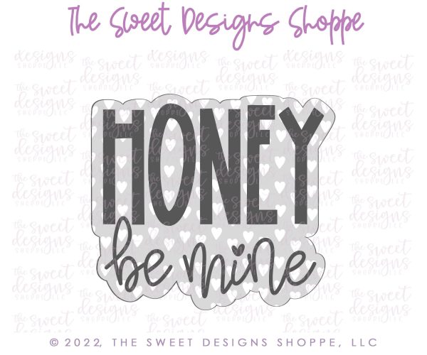 HONEY Be Mine Plaque - Cookie Cutter Discount