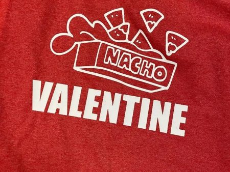 Nacho Valentine T-Shirt For Sale