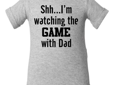 Shh...I m Watching The Game with Dad Onesie Supply