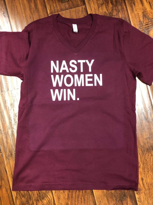 Nasty Women Win. T-Shirt Hot on Sale