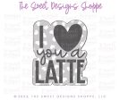 I Love You a Latte Plaque - Cookie Cutter Sale