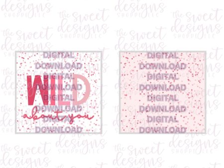 WILD about you  - Digital Instant Download 2  x 2  Tag Online